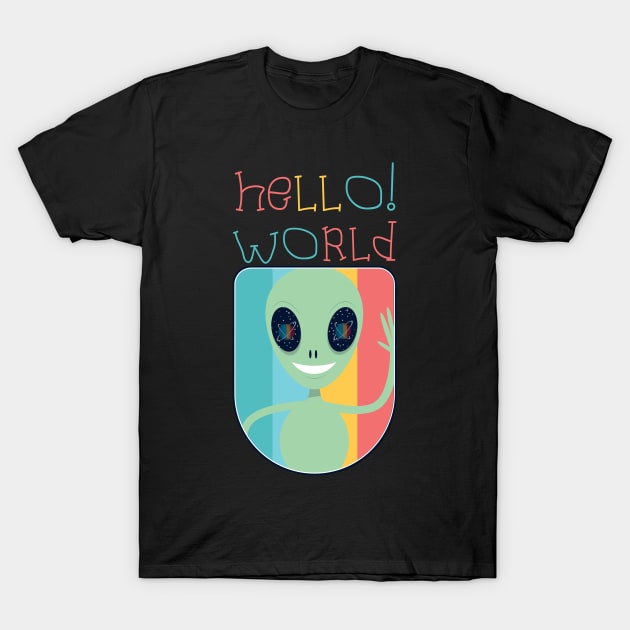 Funny Alien UFO :Hello! World T-Shirt by JHFANART